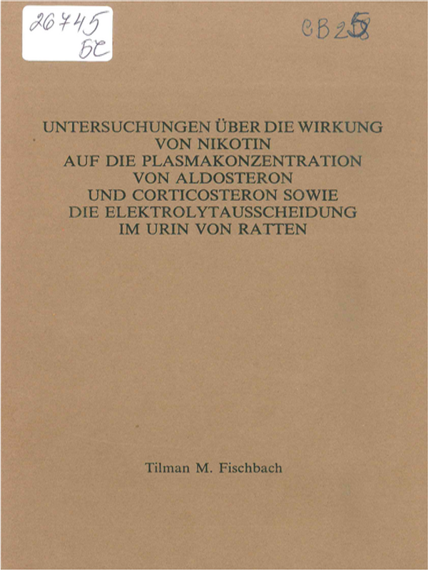 Untersuchungen uber die Wirkung von Nikotin auf die Plasmakonzentration von Aldosteron und Corticosteron sowie die Elektrolytausscheidung im Urin von Ratten