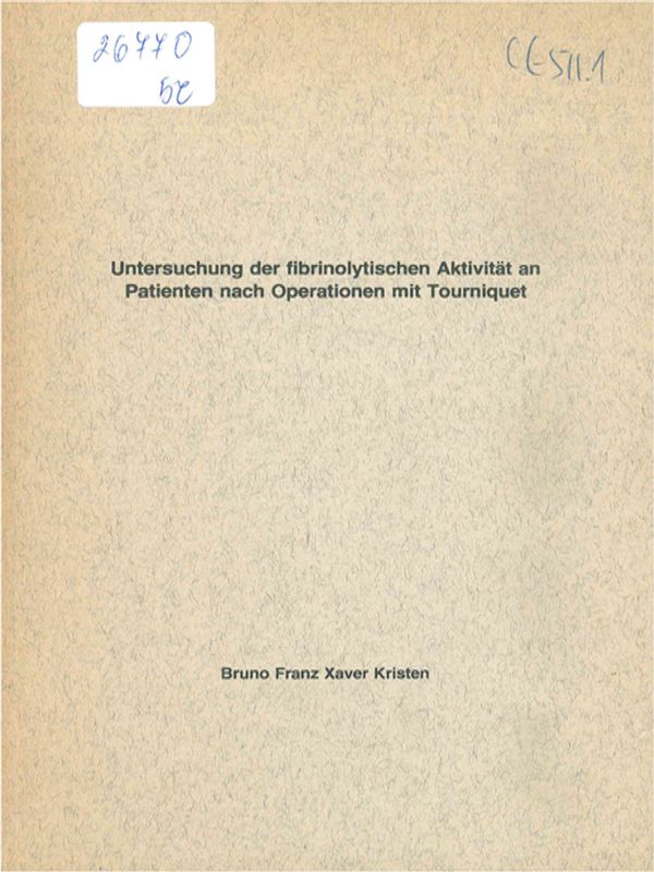 Untersuchung der fibrinolytischen Aktivitat an Patienten nach Operationen mit Tourniquet