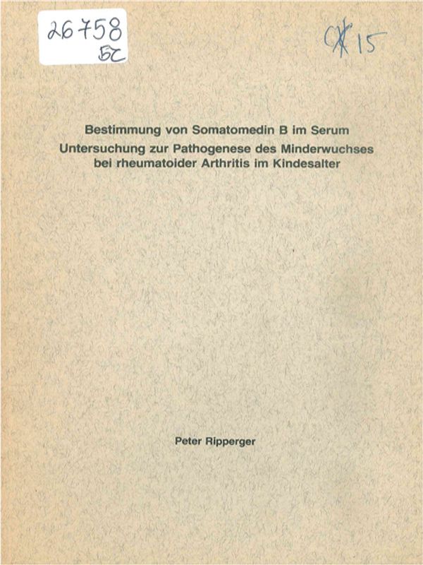 Bestimmung von Somatomedin B im Serum. Untersuchung zur Pathogenese des Minderwuchses bei rheumatoider Arthritis im Kindesalter