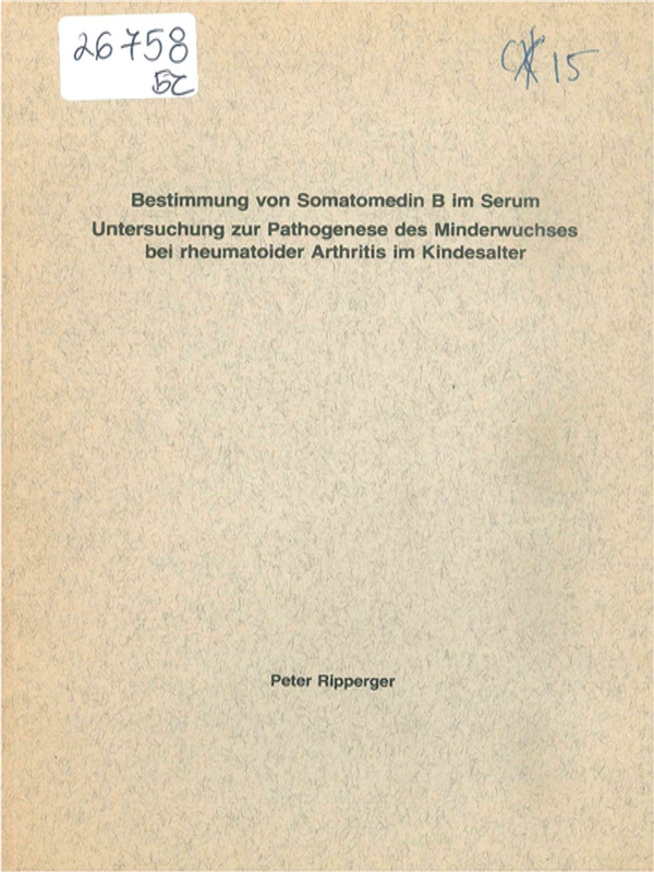 Bestimmung von Somatomedin B im Serum. Untersuchung zur Pathogenese des Minderwuchses bei rheumatoider Arthritis im Kindesalter