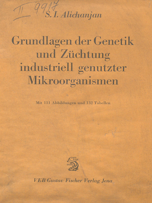 Grundlagen der Genetik und Zuchtung industriell genutzter Mikroornismen
