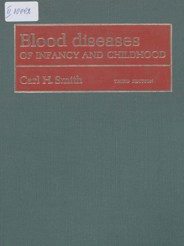 Blood diseases of infancy and childhood