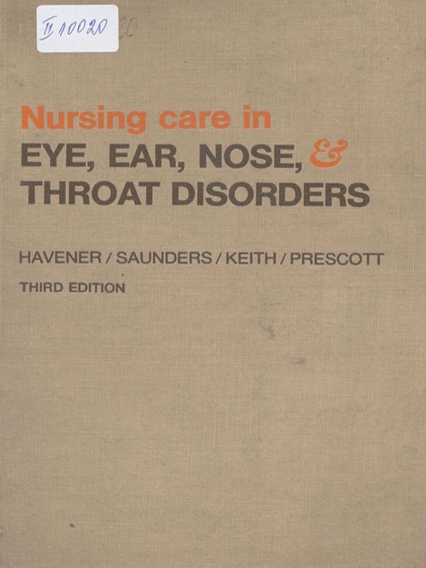 Nursing care eye, ear, nose, and throat disorders