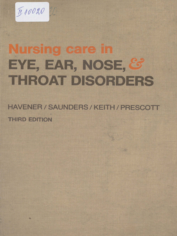 Nursing care eye, ear, nose, and throat disorders