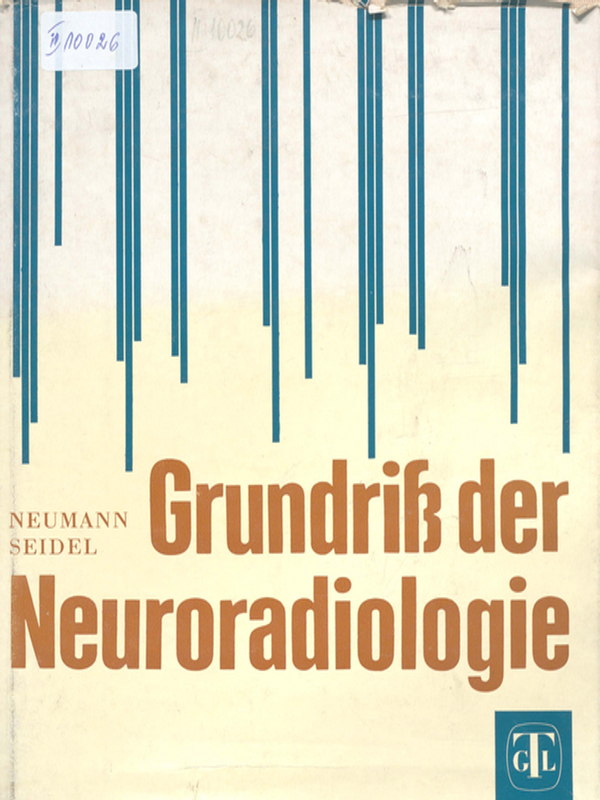 Grundriss der Neuroradiologie