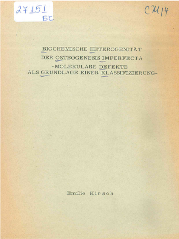 Biochemische Heterogenitat der Osteogenesis imperfecta - molekulare Defekte als Grundlage einer Klassifizierung