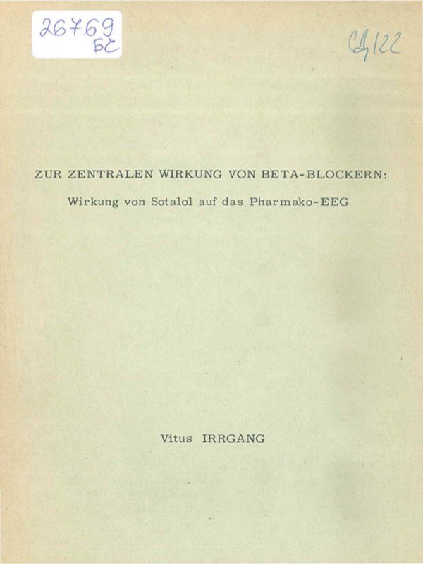 Zur zentralen Wirkung von Beta-Blockern: Wirkung von Sotalol auf das Pharmako-EEG