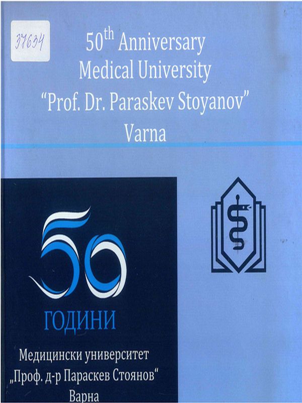 [Fifty] 50th Anniversary of Medical University "Prof. Dr. Paraskev Stoyanov" Varna