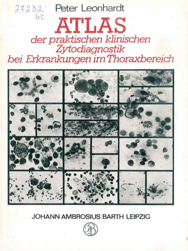 Atlas der praktischen klinischen Zytodiagnostik bei Erkrankungen im Thoraxbereich