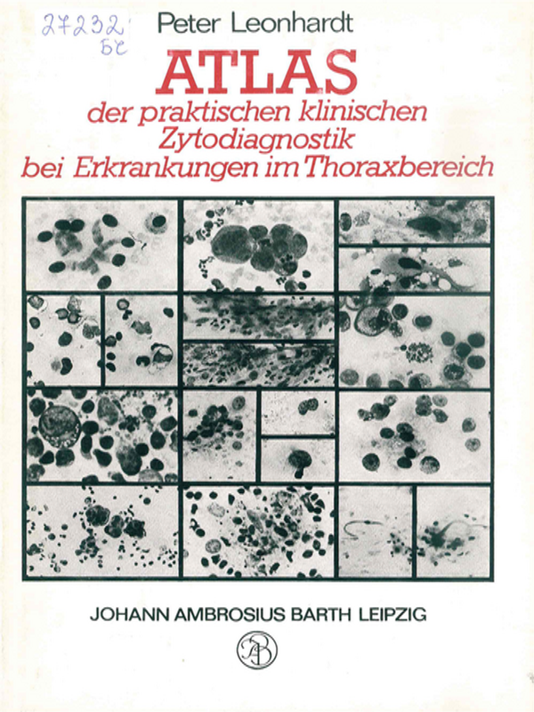 Atlas der praktischen klinischen Zytodiagnostik bei Erkrankungen im Thoraxbereich