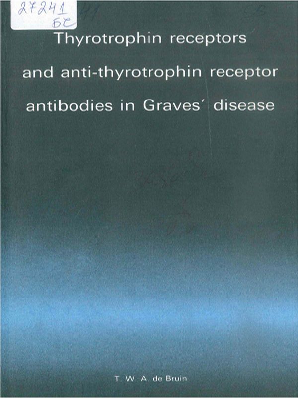 Thyrotrophin receptors and anti-thyrotropin receptor antibodies in Graves' disease