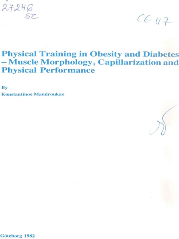 Physical training in obesity and diabetes - muscle morphology, capillarization and physical performance