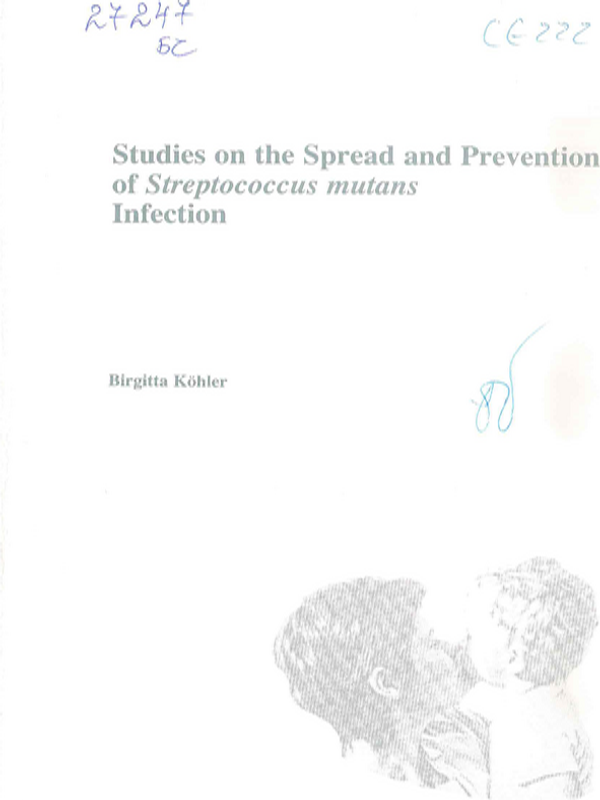 Studies on the spread and prevention of Streptococcus mutans infection