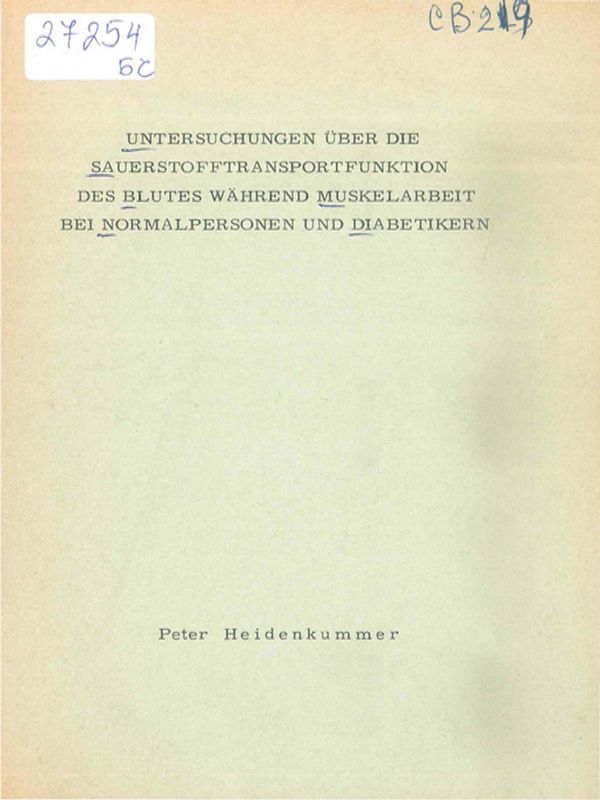 Untersuchungen uber die Sauerstofftransportfunktion des Blutes wahrend Muskelarbeit bei Normalpersonen und Diabetikern