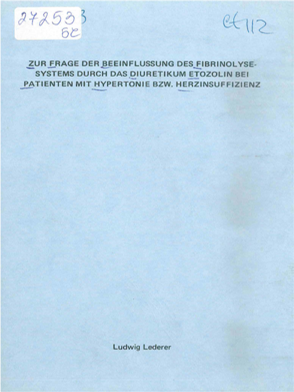 Zur Frage der Beeinflussung des Fibrinolyse-Systems durch das Diuretikum Etozolin bei Patienten mit Hypertonie bzw. Herzinsuffizienz