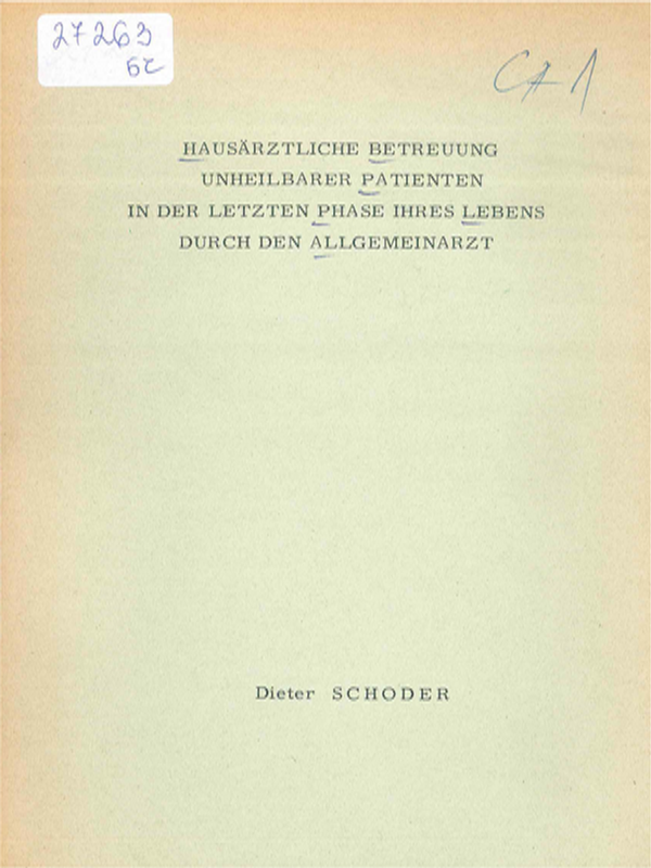 Hausarztliche Betreuung unheilbarer Patienten in der letzten Phase ihres Lebens durch den Algemeinarzt