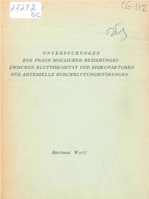 Untersuchungen zur Frage moglicher Beziehungen zwischen Blutviskositat und Risikofaktoren fur arterielle Durchblutungstorungen