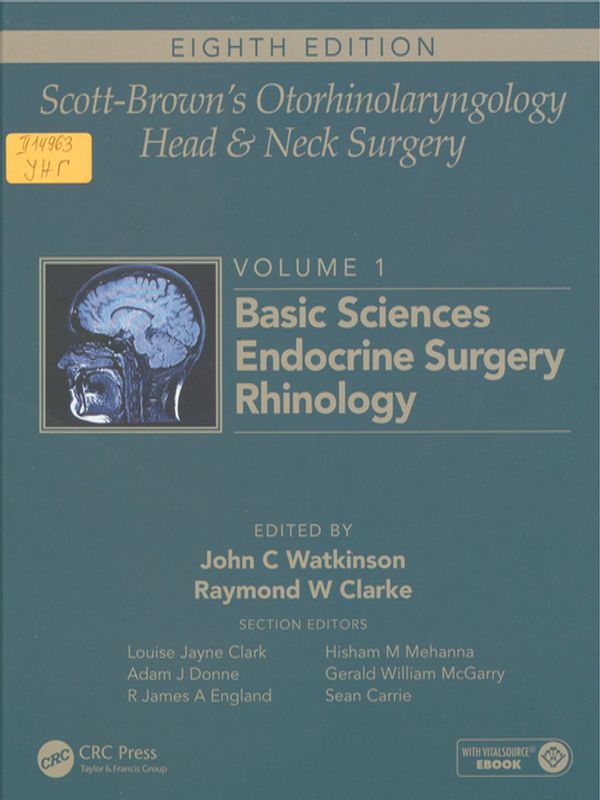 Scott-Brown`s otorhinolaryngology head and neck surgery