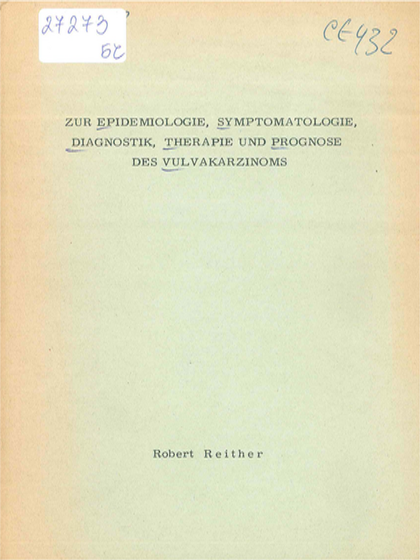 Zur Epidemiologie, Symptomatologie, Diagnostik, Therapie und Prognose des Vulvakarzinoms