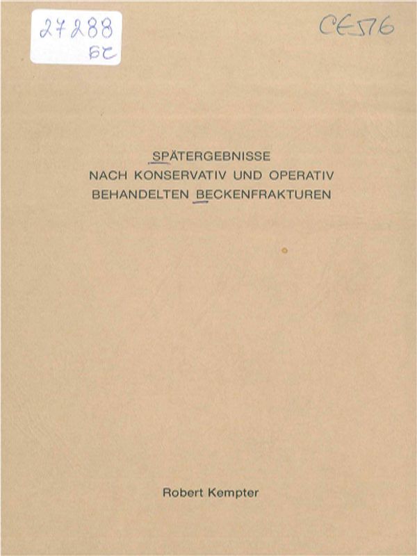 Spatergebnisse nach konservativ u. operativ behandelten Beckenfrakturen