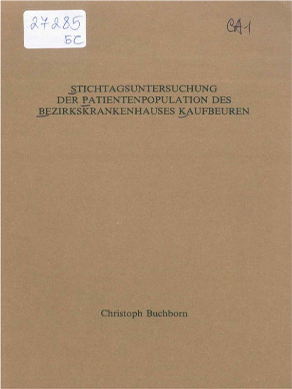 Stichtagsuntersuchung der Patientenpopulation des Bezirkskrankenhauses Kaufbeuren