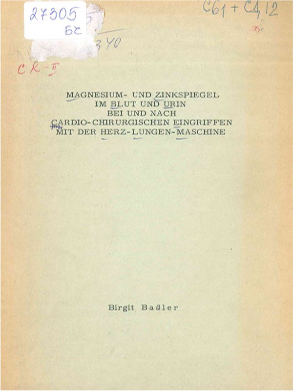 Magnesium- und Zinkspiegel im Blut und Urin bei und nach Cardio-chirurgischen Eingriffen mit der Hers-Lungen-Maschine