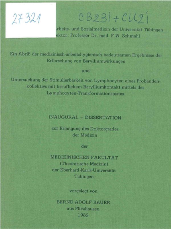 Ein Abriss der medizinisch-arbeitshygienisch bedeutsamen Ergebnisse der Erforschung von Berylliumwirkungen und Untersuchung der Stimulierbarkeit von Lymphocyten eines Probanden-kollektivs mit beruflichem Berylliumkontakt mittels des Lymphocyten-Trans