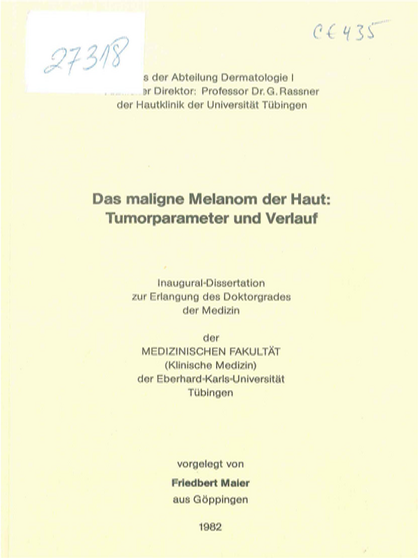 Das maligne Melanom der Haut: Tumorparameter und Verlauf