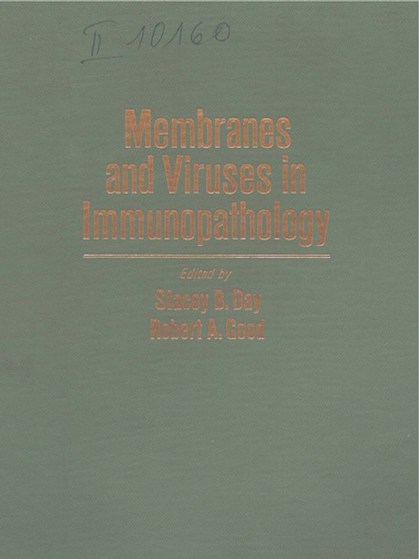 Membranes and viruses in immunopathology