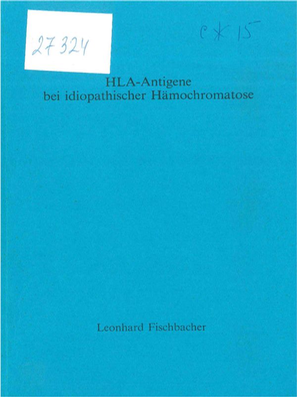 HLA - Antigene bei idiopathoscher Hamochromatose