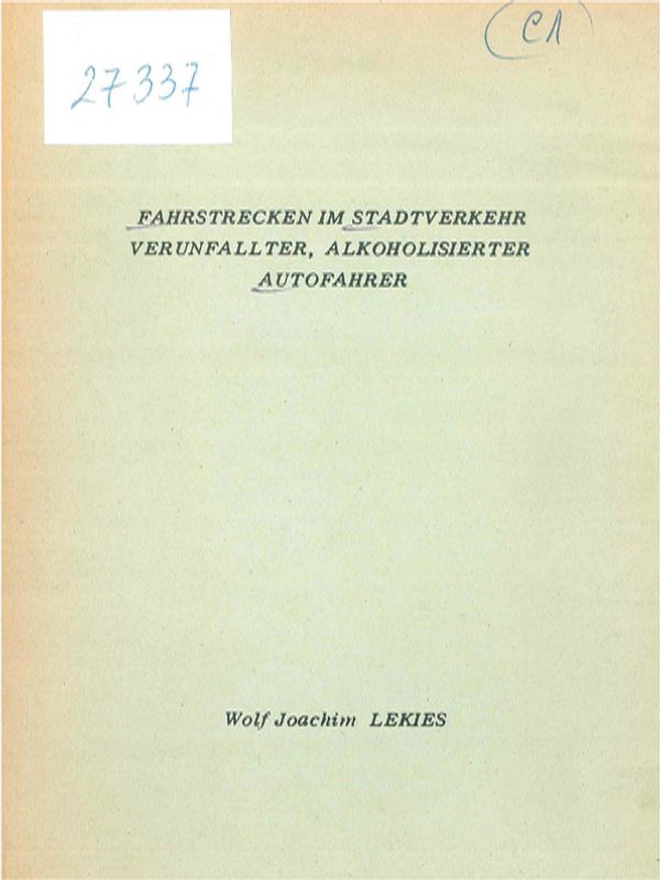 Fahrstrecken im Stadtverkehr verunfallter, alkoholosierter Autofahrer