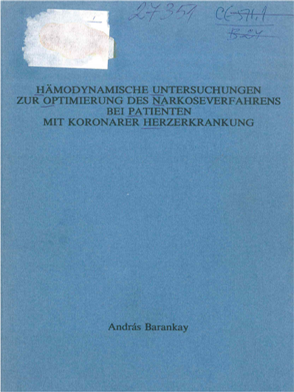 Hamodynamische Untersuchungen zur Optimierung des Narkose-Verfahrens bei Patienten mit koronarer Herzerkrankung