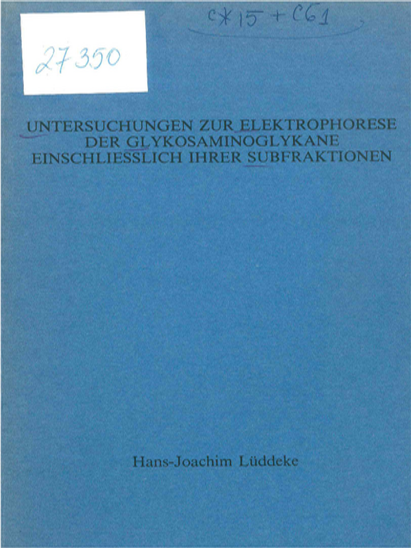 Untersuchungen zur Elektrophorese der Glykosaminoglikane einschliesslich ihrer Subfaktoren