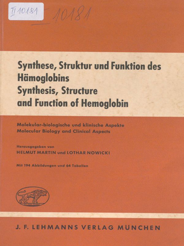 Synthesis, structure and function of hemoglobin