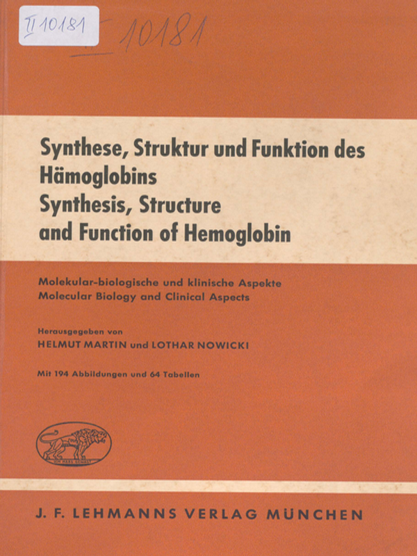 Synthesis, structure and function of hemoglobin