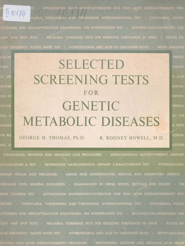 Selected screening tests for genetic metabolic diseases