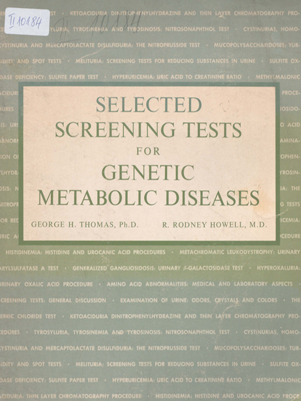 Selected screening tests for genetic metabolic diseases