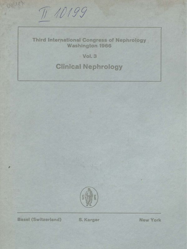 Proceedings of the Third International Congress of Nephrology : Washington, 1966