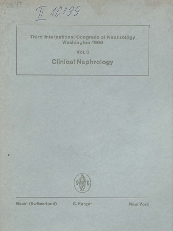 Proceedings of the Third International Congress of Nephrology : Washington, 1966