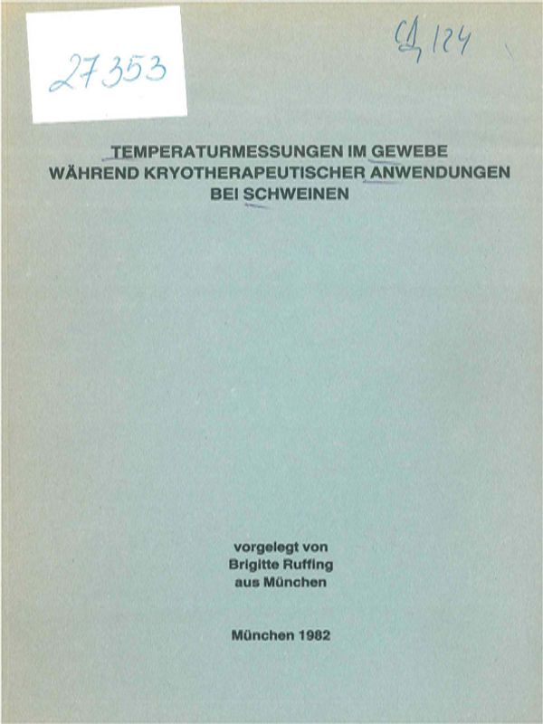 Temperaturenmessungen im Gewebe wahrend kryotherapeutischer Anwendungen bei Schweinen