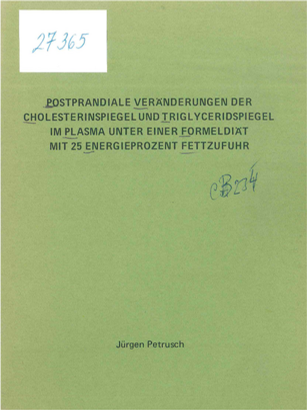 Postprandiale Veranderungen der Cholesterinspiegel und Triglyceridspiegel im Plasma unter einer Formeldiat mit 25 Energieprozent Fettzufuhr