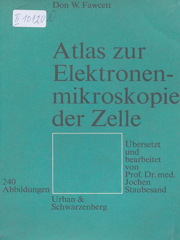 Atlas zur Elektronenmikroskopie der Zelle