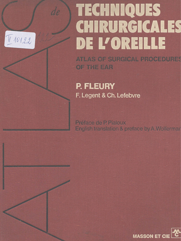Atlas de techniques chirurgicales de l`oreille
