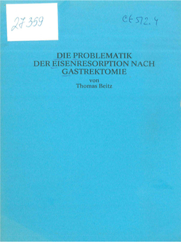 Die Problematik der Eisenresorption nach Gastrektomie