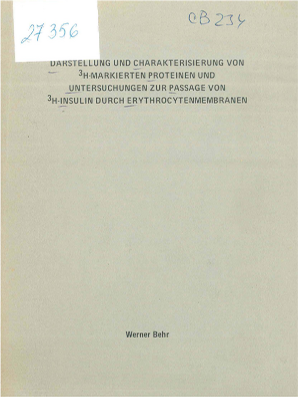 Darstellung und Charakterisierung von 3H-markierten Proteinen und Untersuchungen zur Passage von 3H-Insulin durch Erythrocytenmembranen