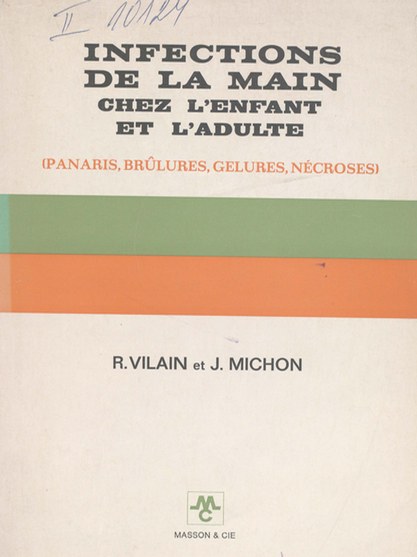 Infections de la main chez l`enfant et l`adulte