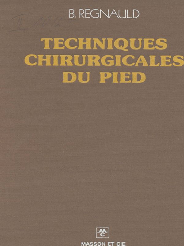 Techniques chirurgicales du pied
