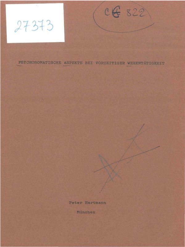 Psychosomatische Aspekte bei vorzeitiger Wehentatigkeit