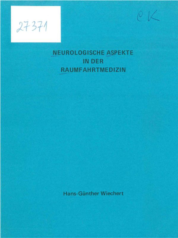 Neurologische Aspekte in der Raumfahrtmedizin