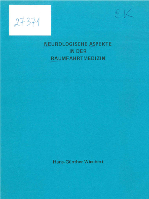 Neurologische Aspekte in der Raumfahrtmedizin